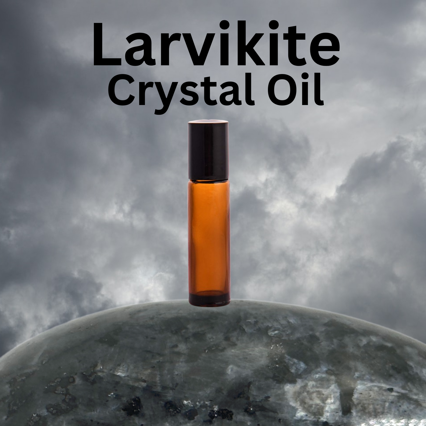 Larvakite Crystal Oil